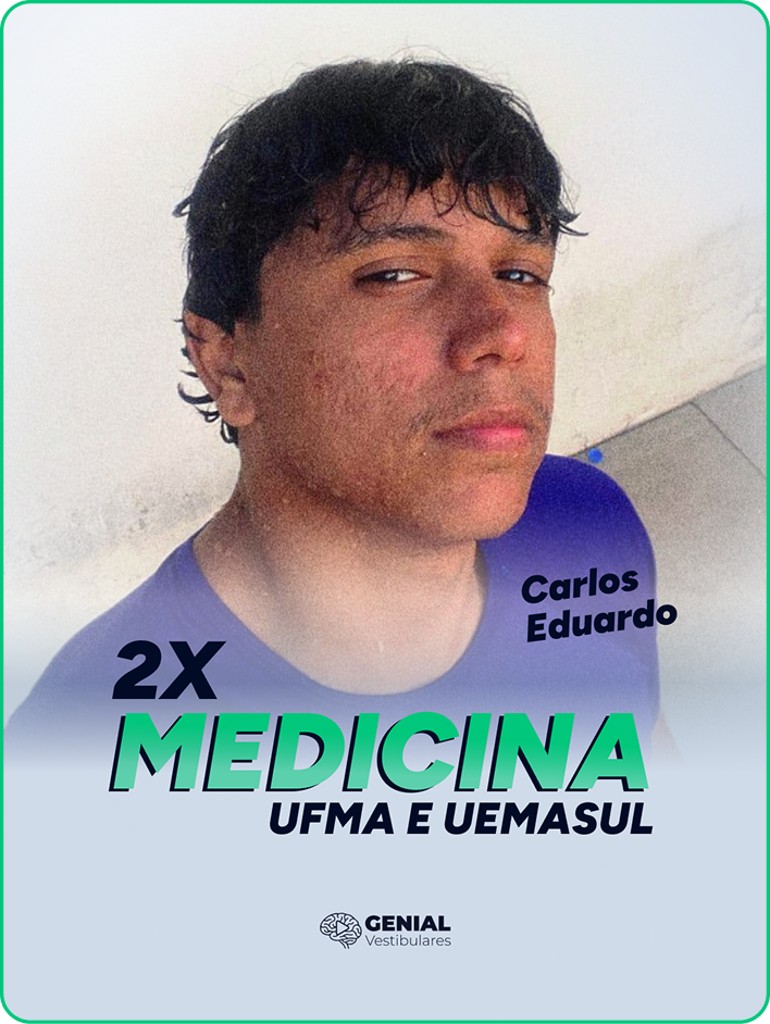 Carlos Eduardo — 2x aprovado em Medicina UFMA e UEMASUL